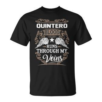 Quintero Name Gift Quintero Blood Runs Throuh My Veins Unisex T-Shirt - Seseable