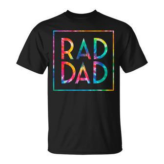 Rad Dad Tie Dye Dad Jokes Funny Father’S Day 2022 Men Unisex T-Shirt | Mazezy