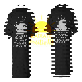 Radiate Positivity Happy Sun Kindness T-Shirt