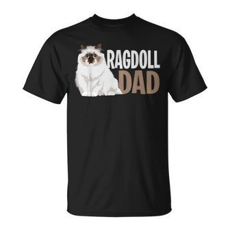 Ragdoll Cat Dad Funny Cat Owner Lovers Unisex T-Shirt | Mazezy