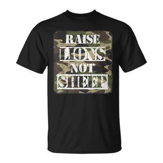 Raise Lions Not Sheep American Patriot Camo Patriotic Lion  Unisex T-Shirt