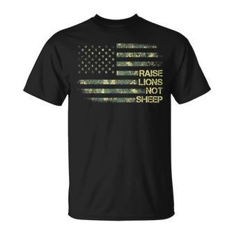 Raise Lions Not Sheep American Patriot Patriotic 4Th July Unisex T-Shirt | Mazezy CA