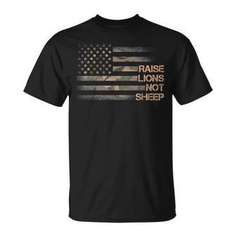 Raise Lions Not Sheep Patriotic Lion American Flag Patriot Unisex T-Shirt | Mazezy