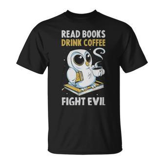 Read Books Drink Coffee Funny Librarian Gift - Read Books Drink Coffee Funny Librarian Gift Unisex T-Shirt - Monsterry AU
