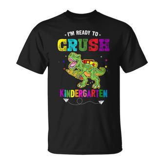Im Ready To Crush Kindergarten Trex Dinosaur Back To School Kindergarten Gifts Unisex T-Shirt | Mazezy