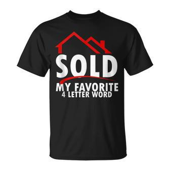 Real Estate Business Sold My Favorite 4 Letter Word Realtor T-shirt - Thegiftio UK