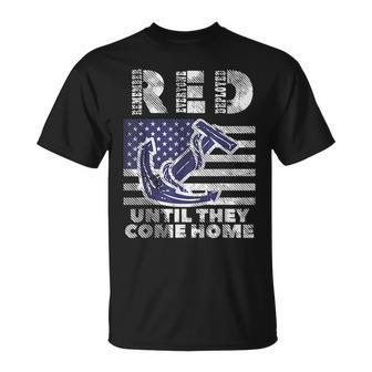 Red Remember Everyone Deployed Until Come Home Memorial Day T-shirt - Thegiftio UK
