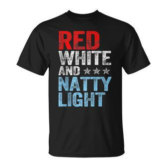 Red White & Natty-Light Red White Blue 4Th Of July Patriotic Unisex T-Shirt | Mazezy