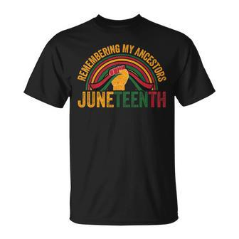 Remembering My Ancestors African American Black Freedom Unisex T-Shirt - Seseable