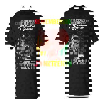 Remembering My Ancestors Black History Junenth Unisex T-Shirt | Mazezy