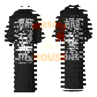There's Some Horrors In This House Pumpkin Ghost Halloween T-Shirt - Seseable