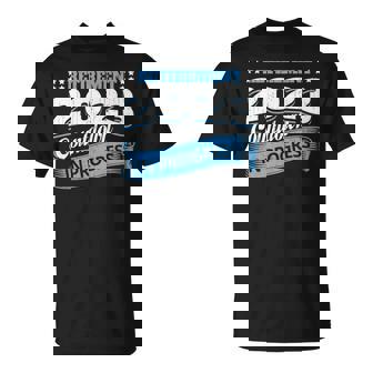 Retirement 2023 Countdown In Progress Funny Retiring Quote Unisex T-Shirt | Mazezy