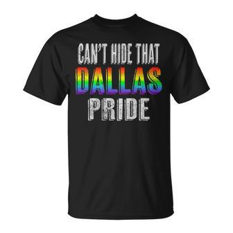 Retro 70S 80S Style Cant Hide That Dallas Gay Pride Unisex T-Shirt | Mazezy AU