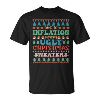 Retro Due To Inflation Ugly Christmas Sweaters Guy T-Shirt | Mazezy