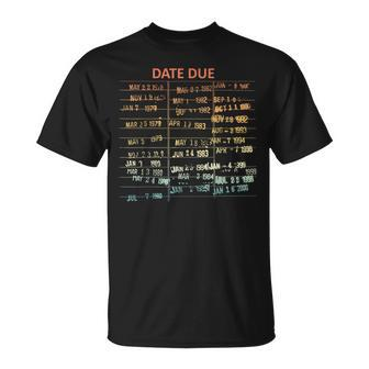 Retro Library Due Date Vintage Librarian Date Due T-Shirt - Monsterry