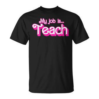 Retro School Humor Teacher Life My Job Is Teach T-Shirt - Thegiftio UK