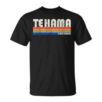Retro Vintage 70S 80S Style Tehama Ca T-Shirt | Mazezy