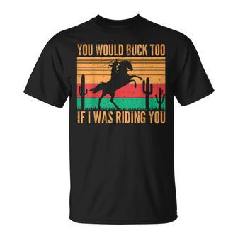 Riding Rodeo Cowgirl Horse Retro Sexy Cowgirls Funny Western Unisex T-Shirt | Mazezy