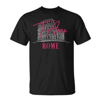Rome Italy Ti Amo I Love You Famous Landmark Souvenir Gift Unisex T-Shirt | Mazezy