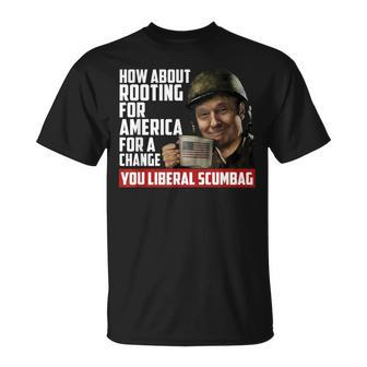 How About Rooting For America For Change Anti Liberal Trump T-Shirt | Mazezy