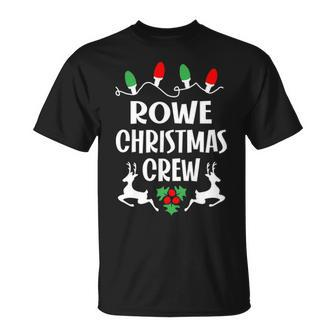 Rowe Name Gift Christmas Crew Rowe Unisex T-Shirt - Seseable