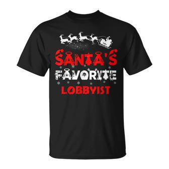 Santas Favorite Lobbyist Funny Job Xmas Gifts Unisex T-Shirt | Mazezy