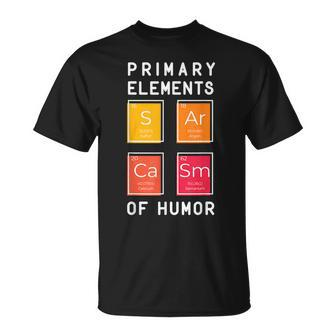 Sarcasm Elements Funny Chemistry Period Table Science Unisex T-Shirt | Mazezy