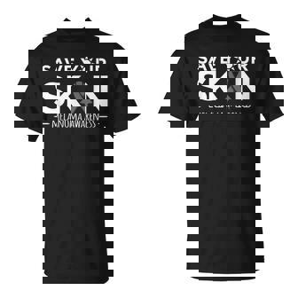 Save Your Skin Melanoma Cancer Awareness Graphic T-shirt - Thegiftio