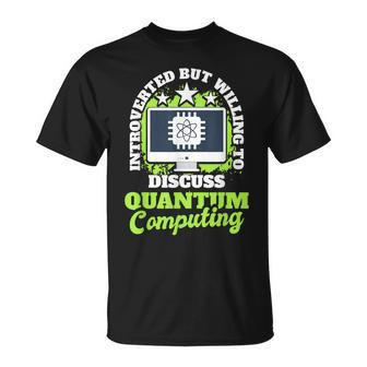 Science Quantum Computing Mechanics Physicist T-Shirt | Mazezy
