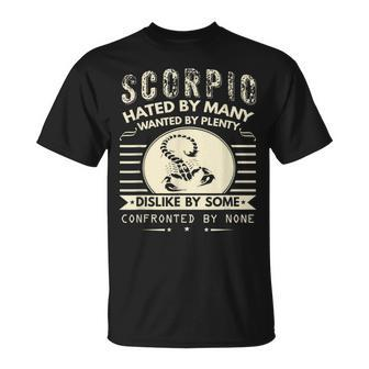 Scorpio Hated By Many Wanted By Plenty T-Shirt | Mazezy