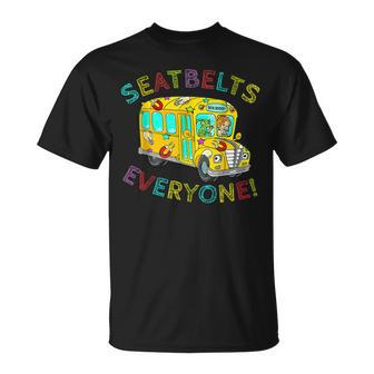 Seatbelts Everyone Funny Magic School Bus Driver Job Pride Unisex T-Shirt | Mazezy