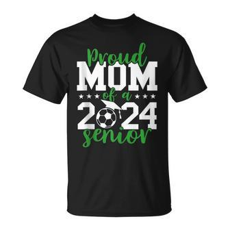 Senior Mom 2024 Soccer Senior 2024 Class Of 2024 Unisex T-Shirt - Monsterry CA