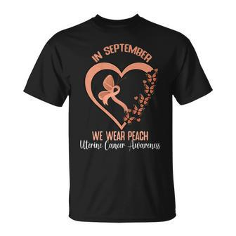 In September We Wear Peach Ribbon Uterine Cancer Awareness T-Shirt - Seseable