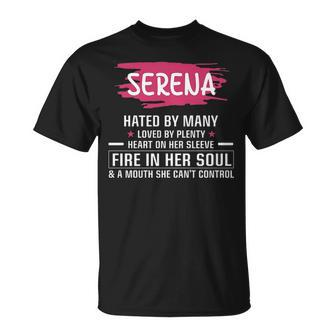 Serena Name Gift Serena Hated By Many Loved By Plenty Heart Her Sleeve V2 Unisex T-Shirt - Seseable