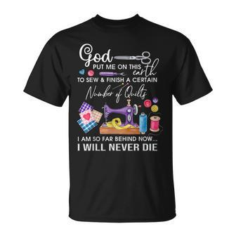 Sewing Funny Quilting Quotes Sewing Lover Unisex T-Shirt | Mazezy