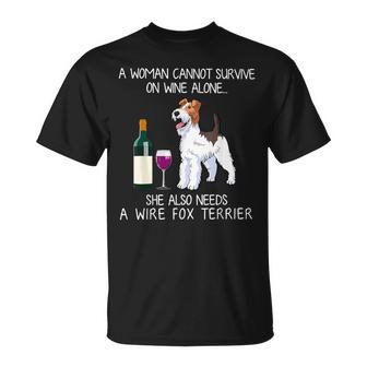 She Also Needs A Wire Fox Terrier T-Shirt | Mazezy