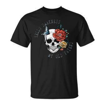 Skeleton Hello Darkness My Old Friend Floral Skull Halloween Unisex T-Shirt | Mazezy