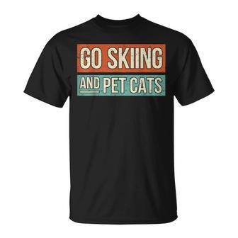 Ski Go Skiing And Pet Cats Skier T-Shirt | Mazezy