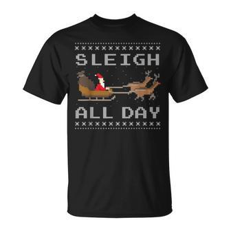 Sleigh Slay All Day Ugly Christmas Sweater T-Shirt | Mazezy