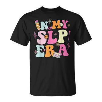 In My Slp Era Speech Language Pathologist Therapy Slpa T-Shirt | Mazezy