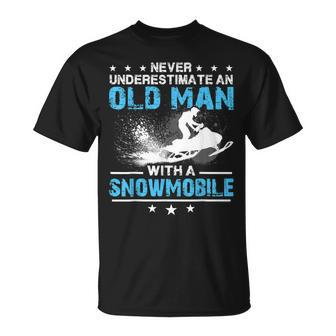 Snowmobiling Never Underestimate An Old Man Snowmobile Unisex T-Shirt - Seseable