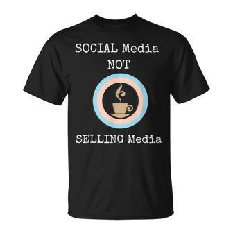 Social Media T Social Media Not Selling Media T-Shirt | Mazezy