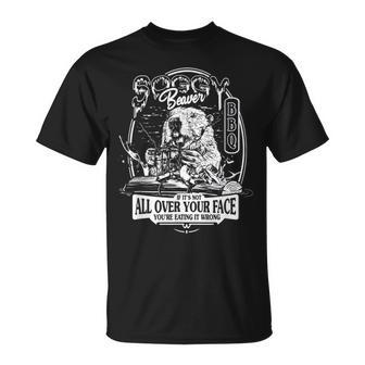 Soggy Beaver Bbq If It's Not All Over Your Face T-Shirt | Mazezy