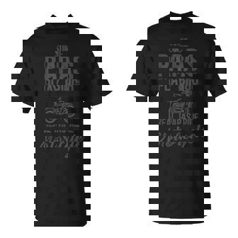 Some Papas Play Bingo Real Papas Ride Motorcycle Unisex T-Shirt | Mazezy