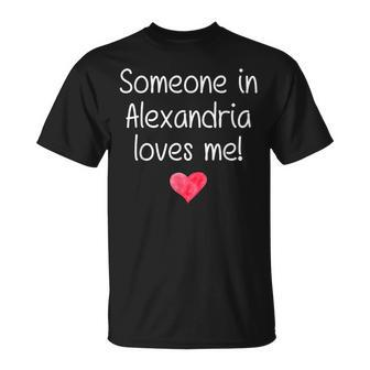 Someone In Alexandria Va Virginia Loves Me City Home T-Shirt | Mazezy