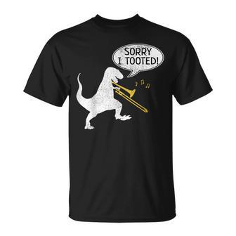Sorry I Tooted Trombone Dinosaur Marching Band T-Shirt | Mazezy
