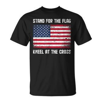 Stand For The Flag And Kneel At The Cross Patriot  Unisex T-Shirt