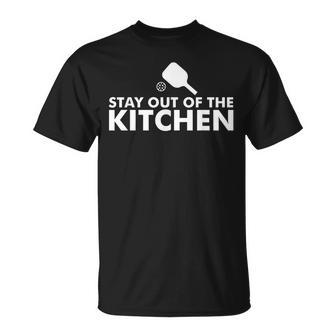Stay Out Of The Kitchen Funny Pickleball Paddle Unisex T-Shirt | Mazezy CA
