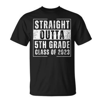 Straight Outta 5Th Grade Class Of 2023 Funny Graduation Unisex T-Shirt - Seseable