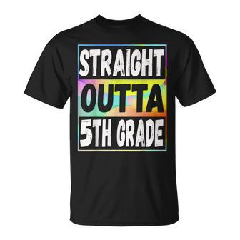 Straight Outta 5Th Grade Colorful Base Fifth Grade Unisex T-Shirt | Mazezy